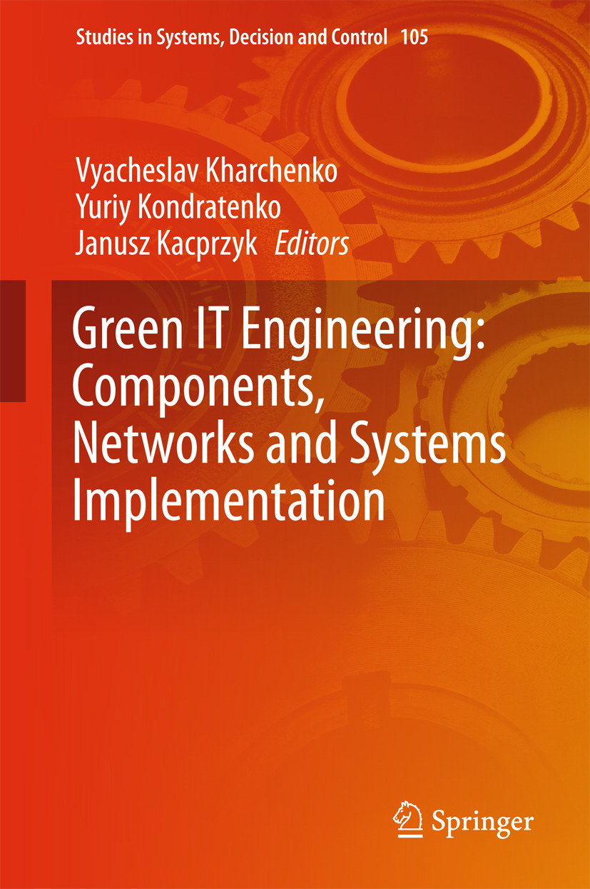 Kacprzyk, Janusz - Green IT Engineering: Components, Networks and Systems Implementation, ebook