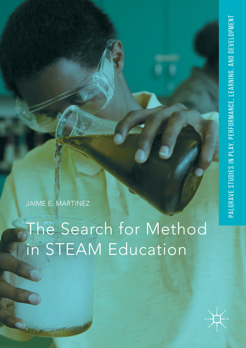 Martinez, Jaime E. - The Search for Method in STEAM Education, e-kirja