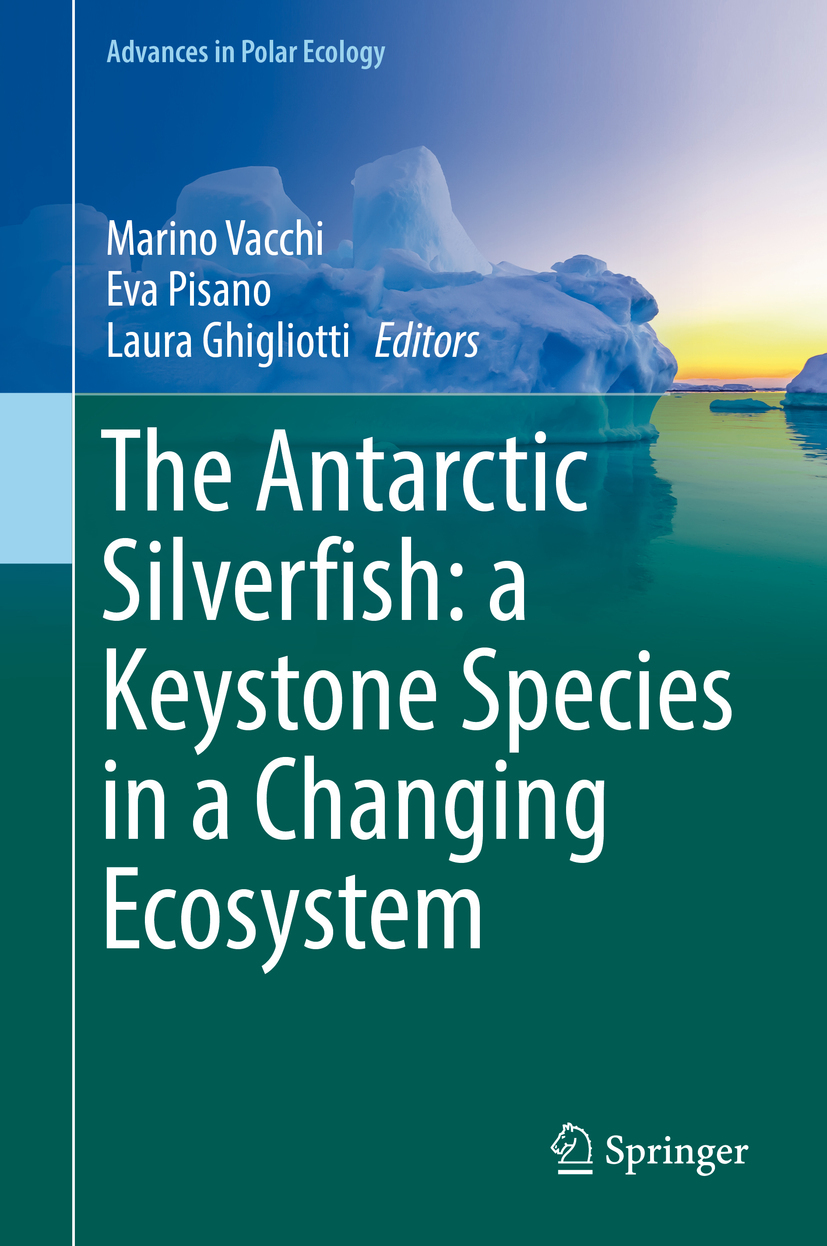 Ghigliotti, Laura - The Antarctic Silverfish: a Keystone Species in a Changing Ecosystem, e-kirja