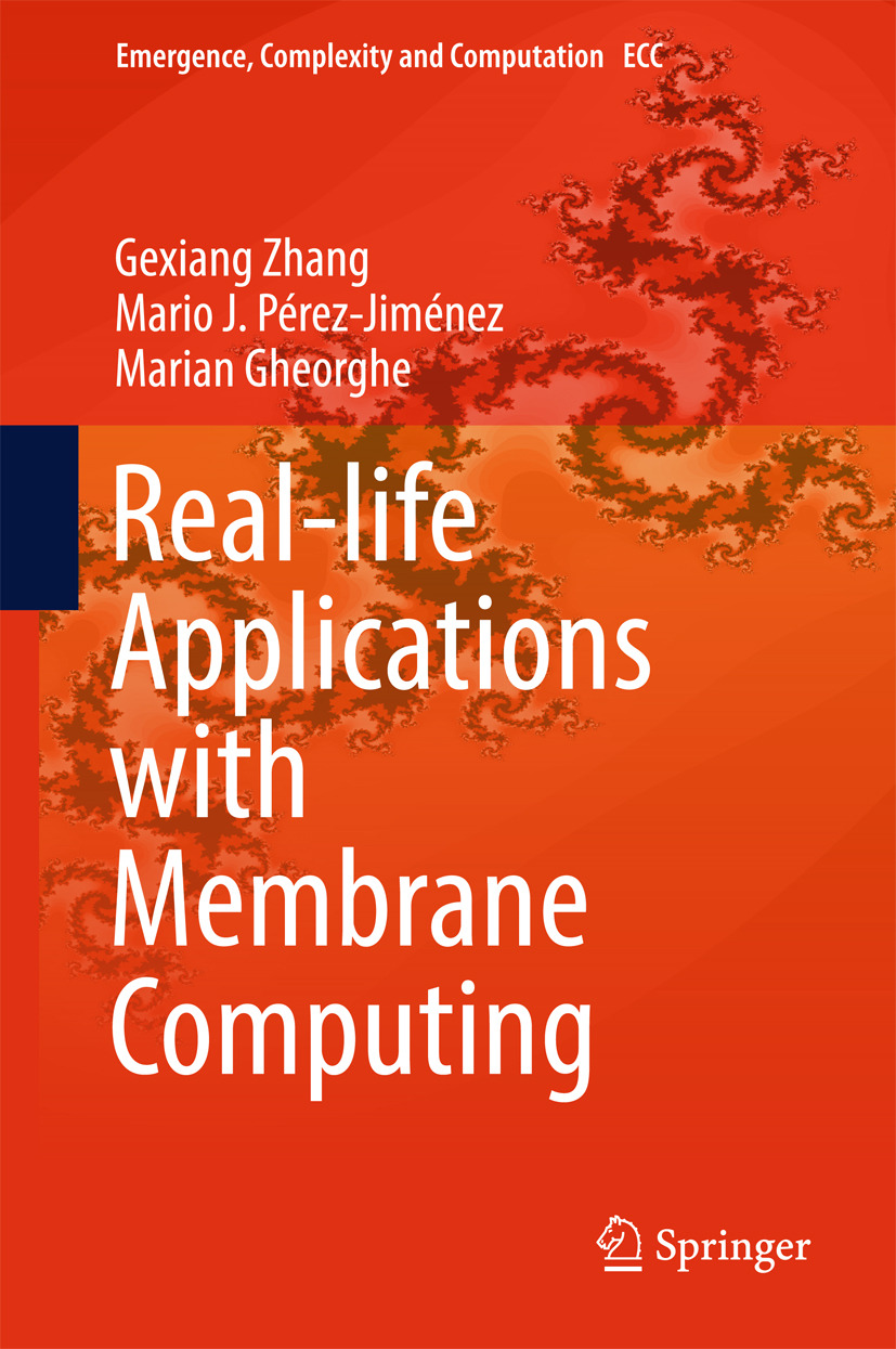 Gheorghe, Marian - Real-life Applications with Membrane Computing, e-bok