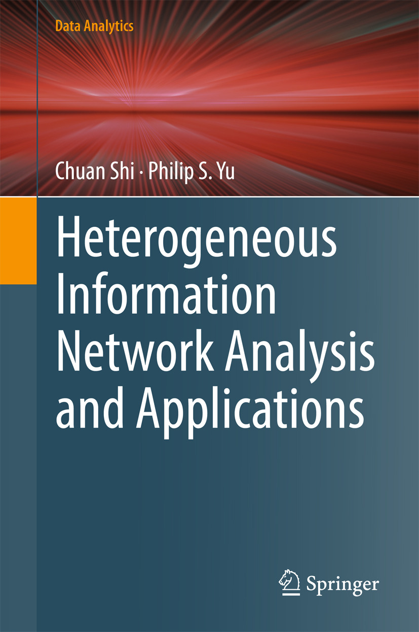 Shi, Chuan - Heterogeneous Information Network Analysis and Applications, e-bok