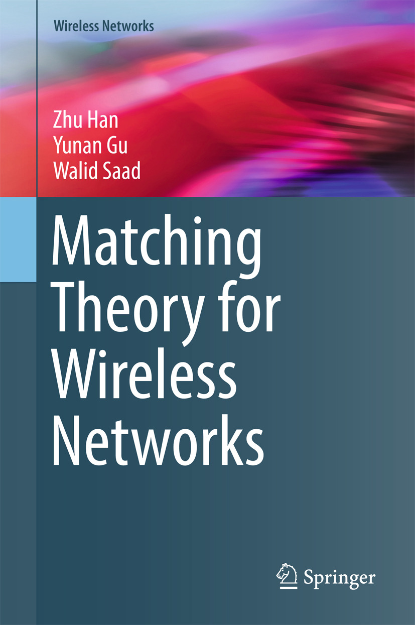 Gu, Yunan - Matching Theory for Wireless Networks, ebook