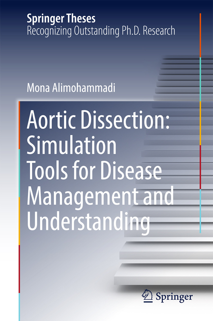 Alimohammadi, Mona - Aortic Dissection: Simulation Tools for Disease Management and Understanding, ebook