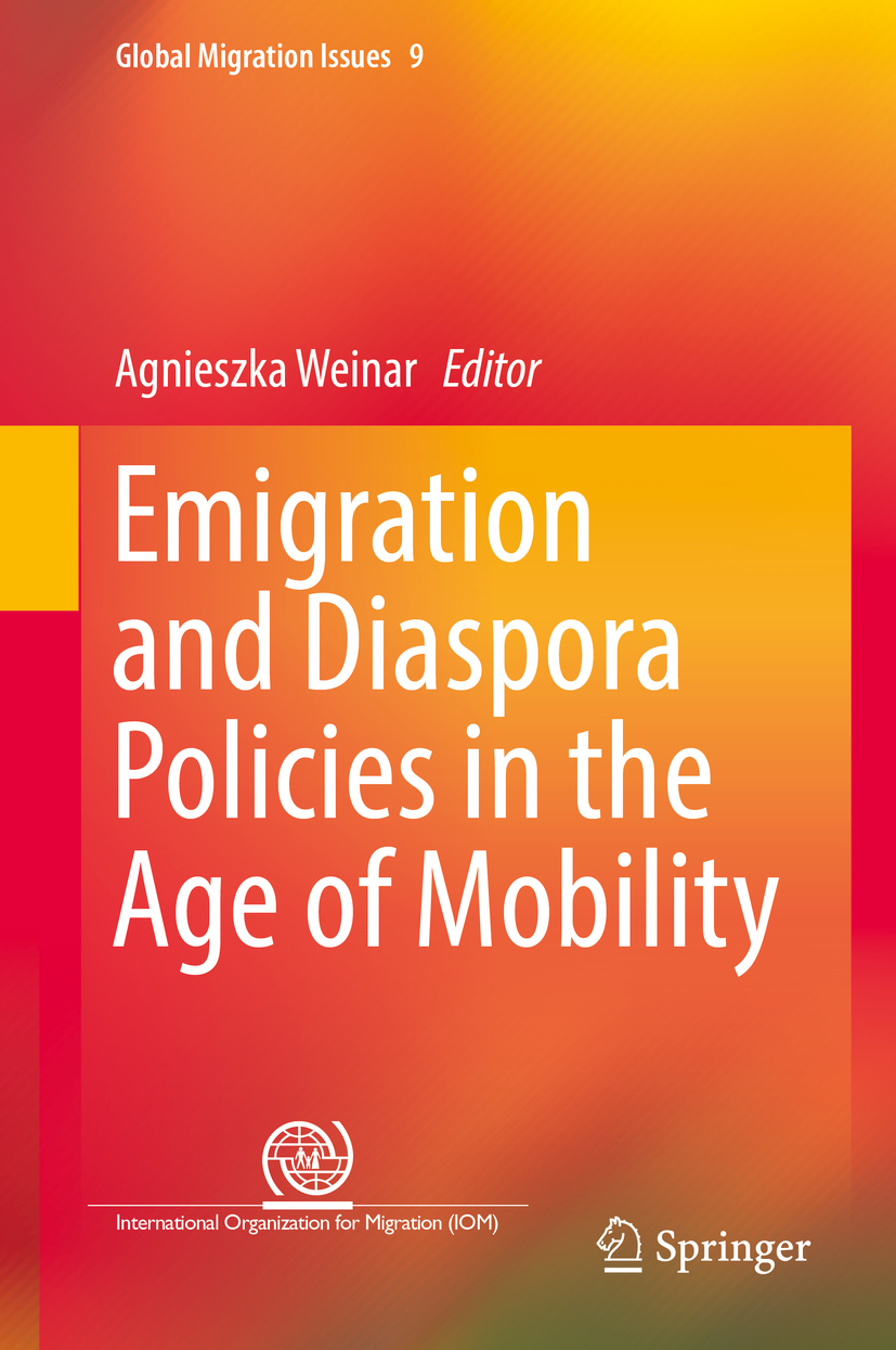 Weinar, Agnieszka - Emigration and Diaspora Policies in the Age of Mobility, ebook