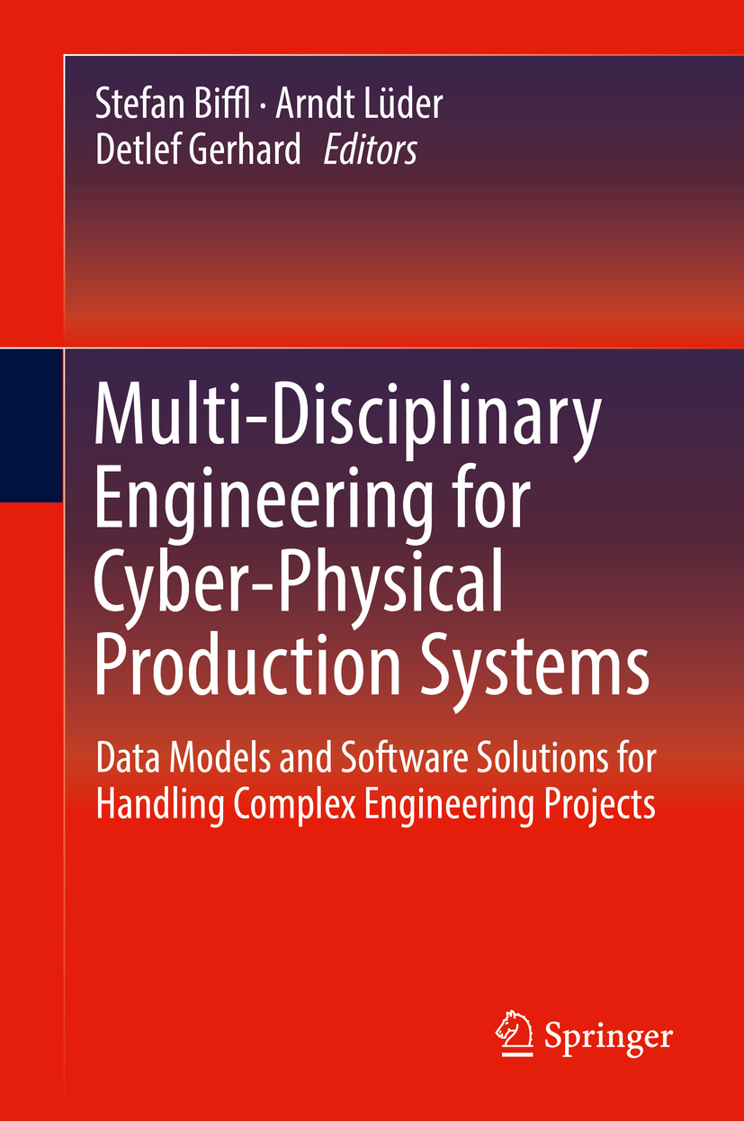 Biffl, Stefan - Multi-Disciplinary Engineering for Cyber-Physical Production Systems, ebook