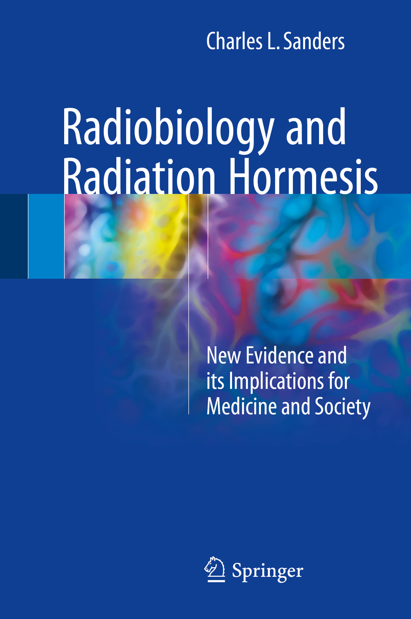 Sanders, Charles L. - Radiobiology and Radiation Hormesis, e-kirja