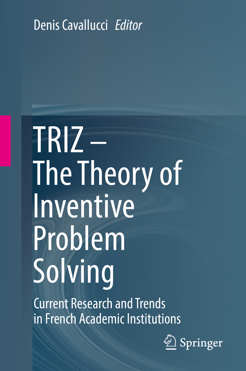 Cavallucci, Denis - TRIZ – The Theory of Inventive Problem Solving, ebook