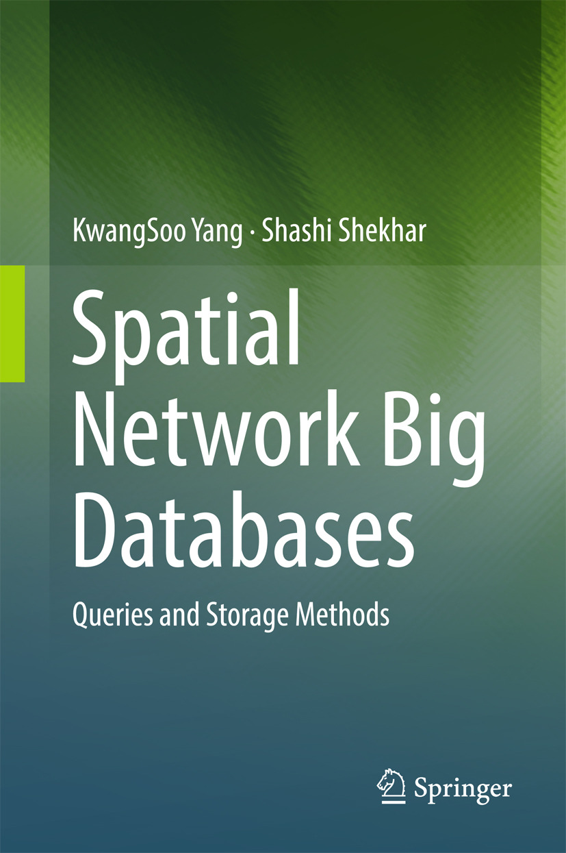 Shekhar, Shashi - Spatial Network Big Databases, e-kirja