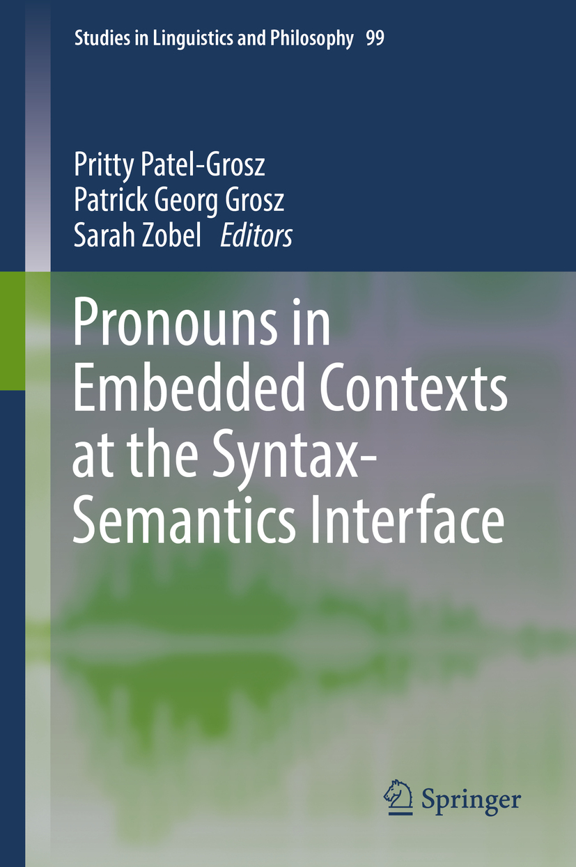 Grosz, Patrick Georg - Pronouns in Embedded Contexts at the Syntax-Semantics Interface, e-bok