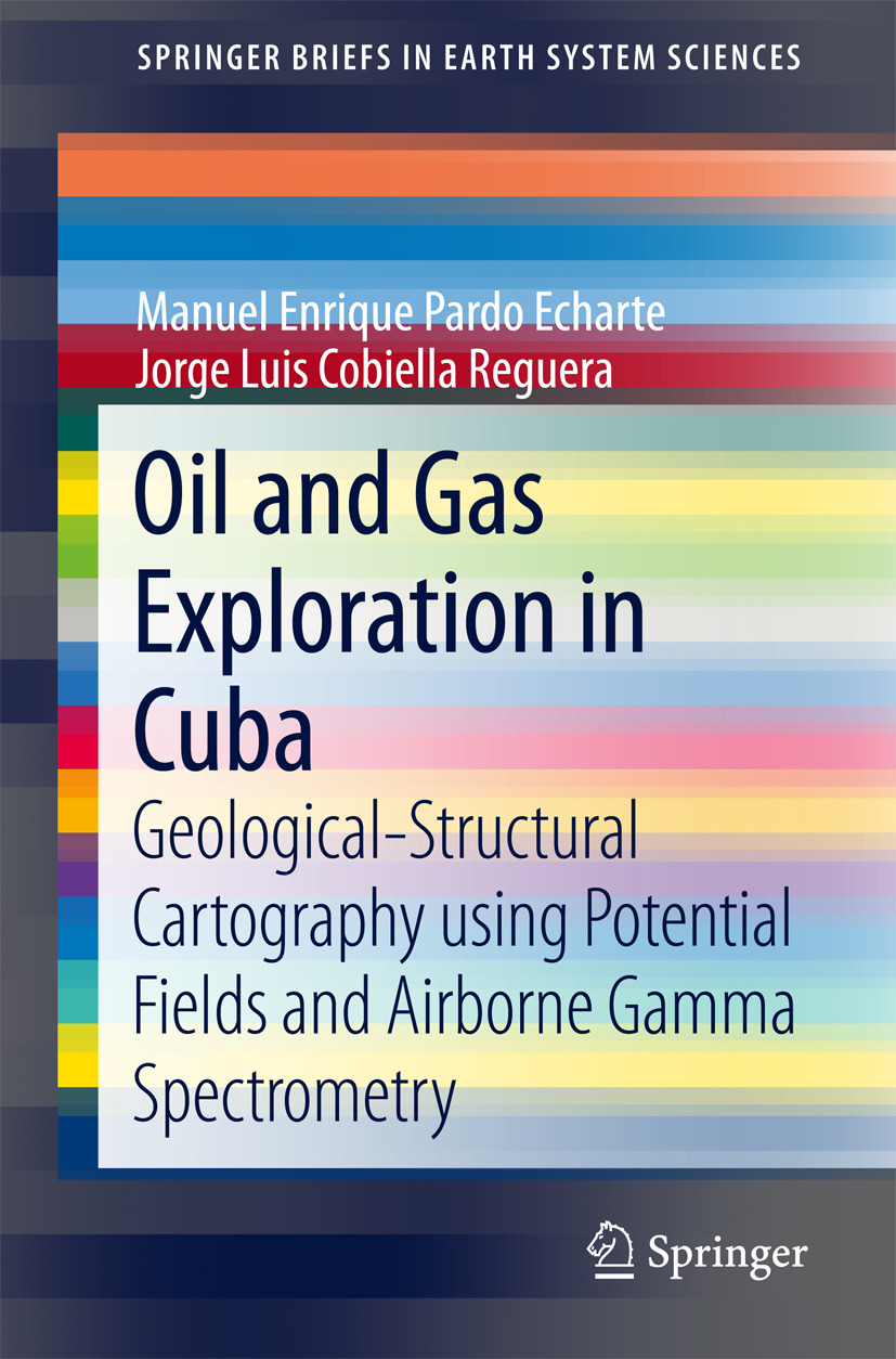 Echarte, Manuel Enrique Pardo - Oil and Gas Exploration in Cuba, ebook