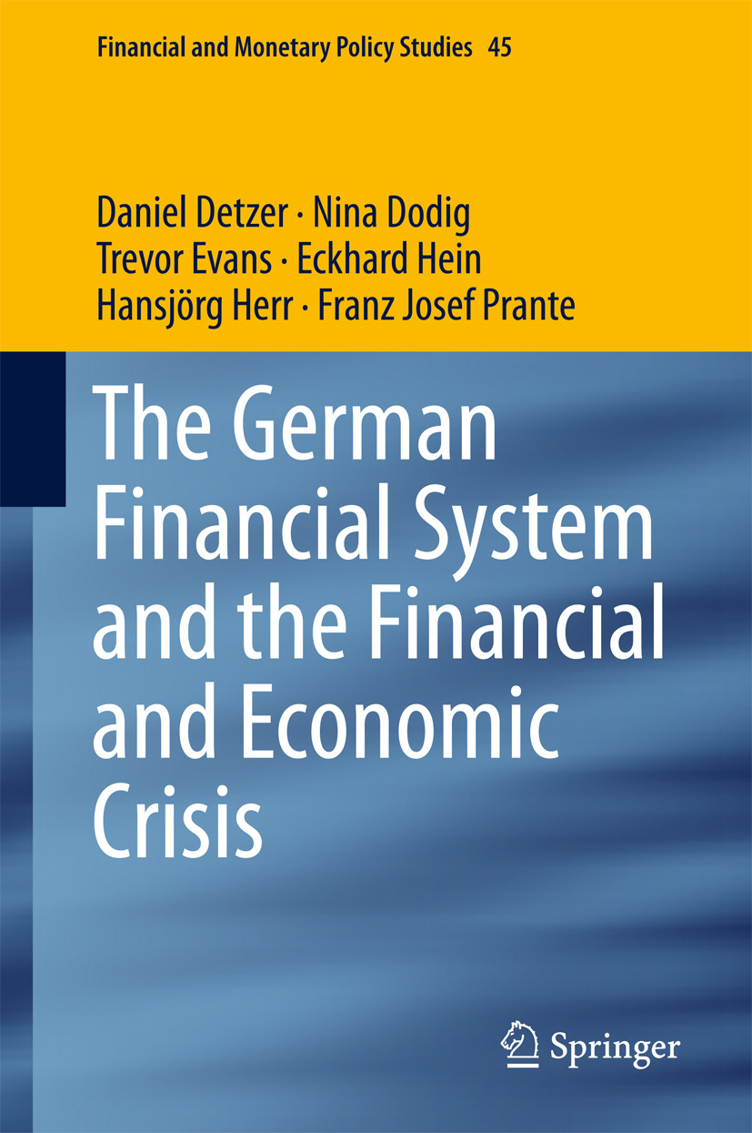 Detzer, Daniel - The German Financial System and the Financial and Economic Crisis, ebook