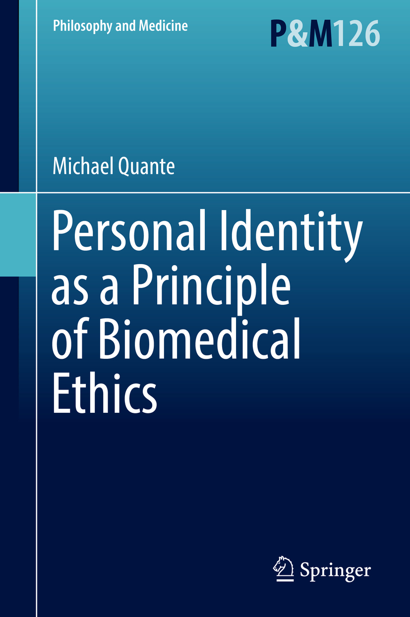 Quante, Michael - Personal Identity as a Principle of Biomedical Ethics, e-kirja