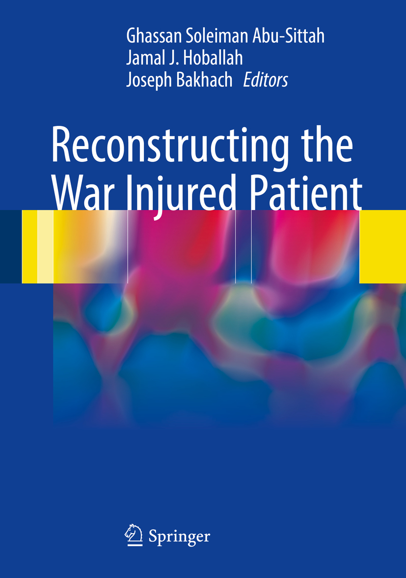 Abu-Sittah, Ghassan Soleiman - Reconstructing the War Injured Patient, e-bok