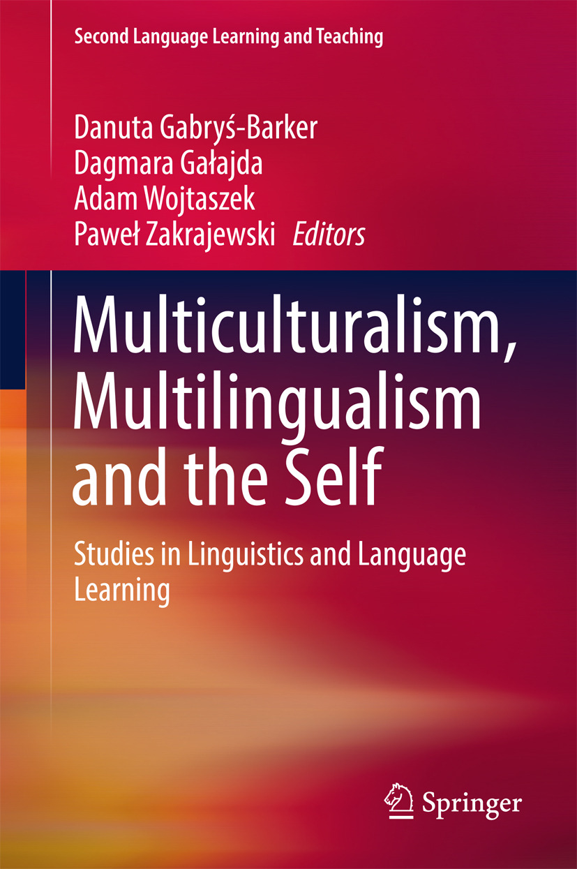 Gabryś-Barker, Danuta - Multiculturalism, Multilingualism and the Self, e-bok