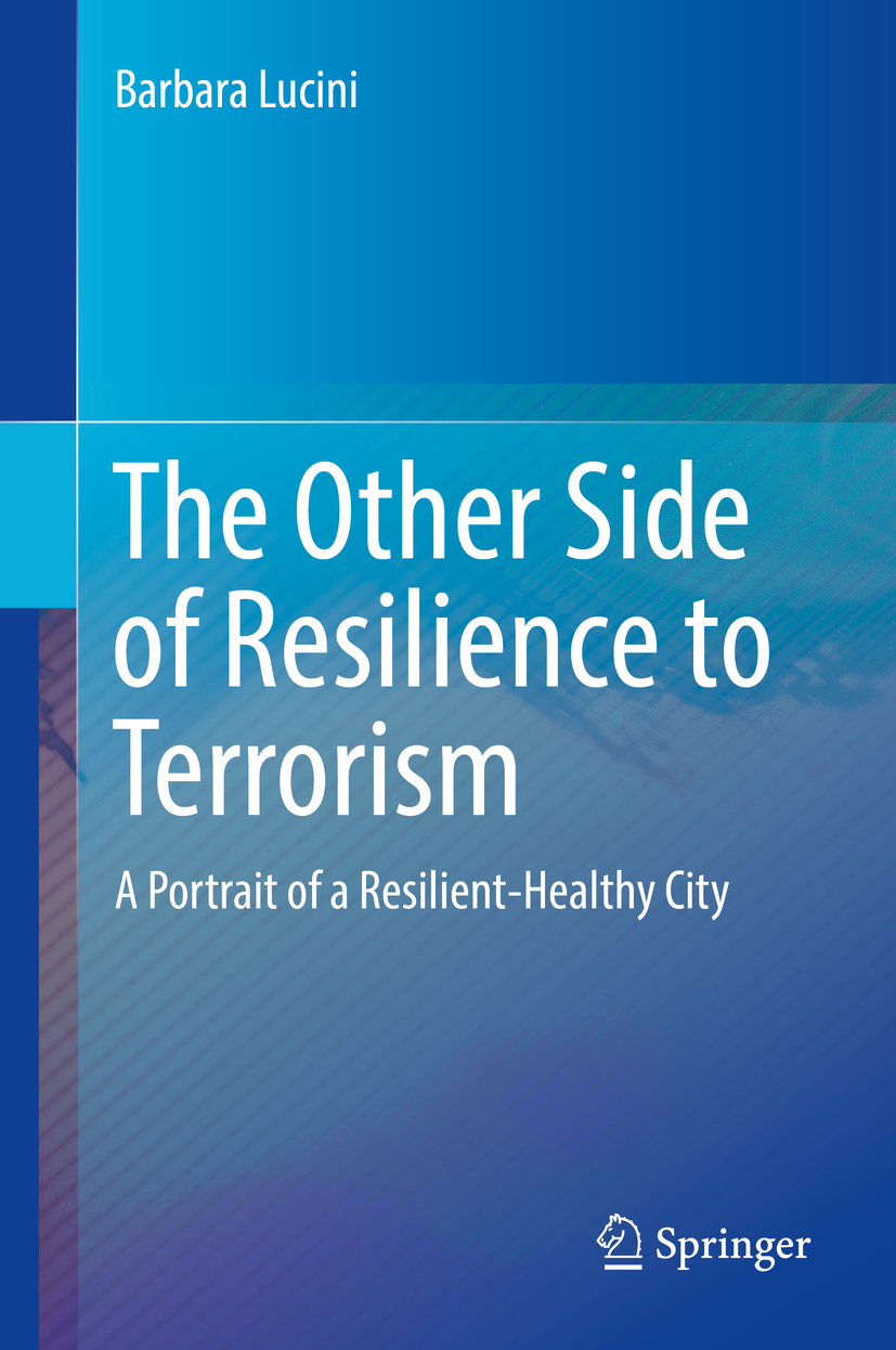 Lucini, Barbara - The Other Side of Resilience to Terrorism, ebook