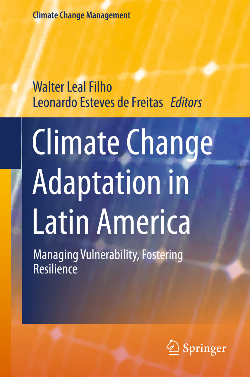 Filho, Walter Leal - Climate Change Adaptation in Latin America, e-bok