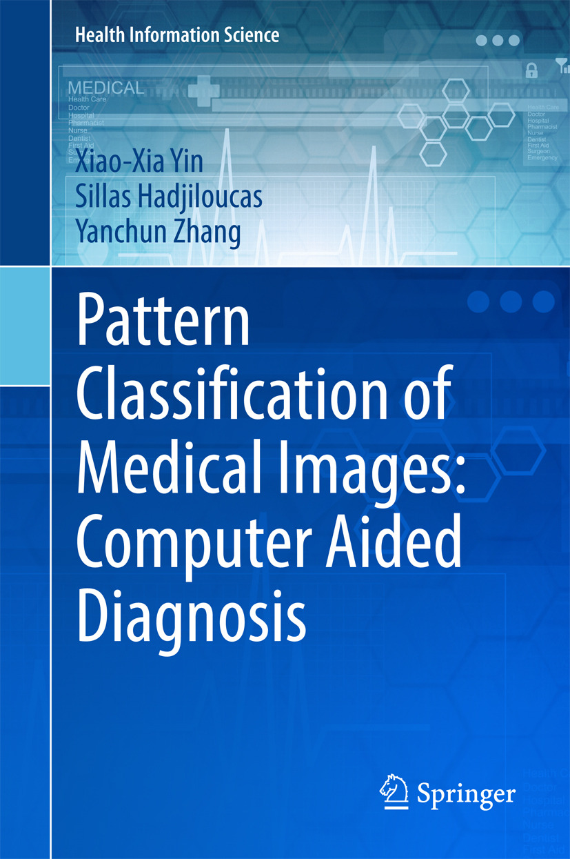 Hadjiloucas, Sillas - Pattern Classification of Medical Images: Computer Aided Diagnosis, ebook