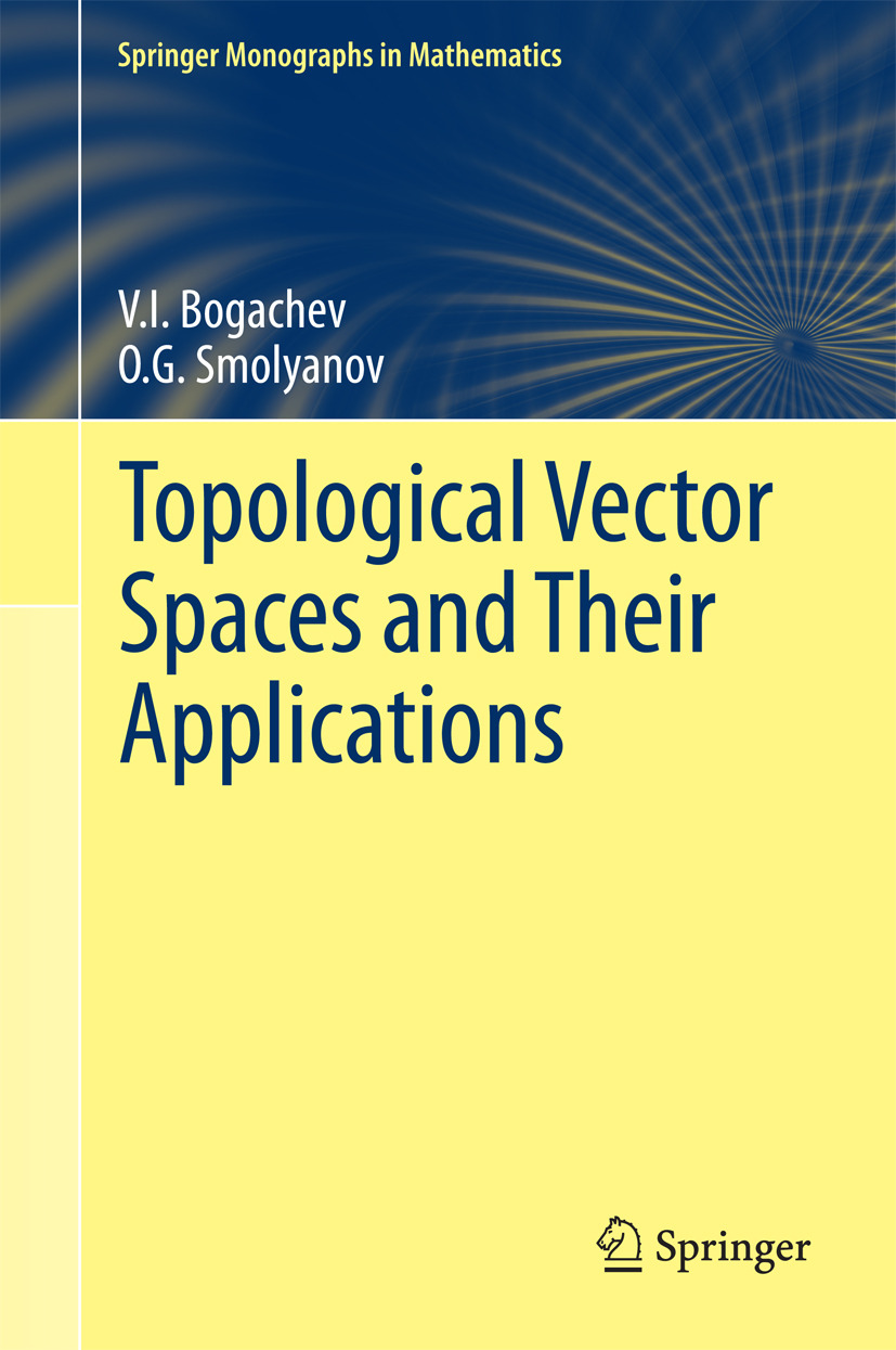 Bogachev, V.I. - Topological Vector Spaces and Their Applications, ebook