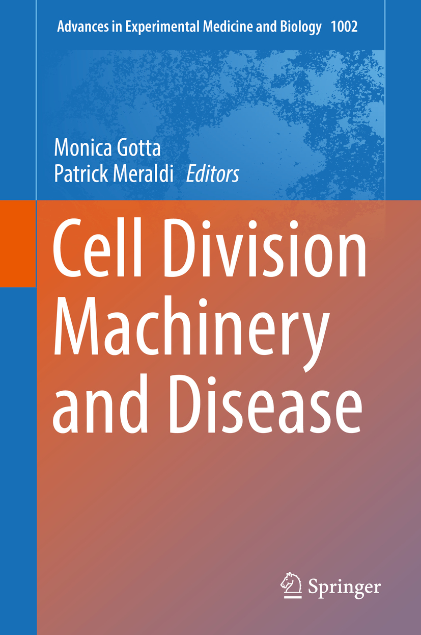 Gotta, Monica - Cell Division Machinery and Disease, ebook