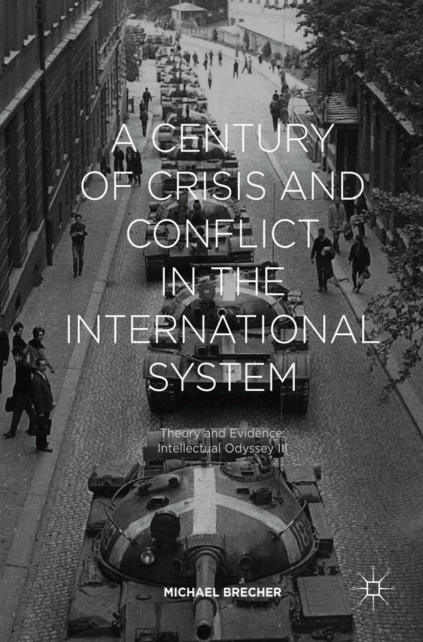 Brecher, Michael - A Century of Crisis and Conflict in the International System, e-bok