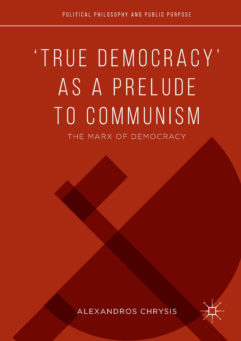 Chrysis, Alexandros - ‘True Democracy’ as a Prelude to Communism, e-bok