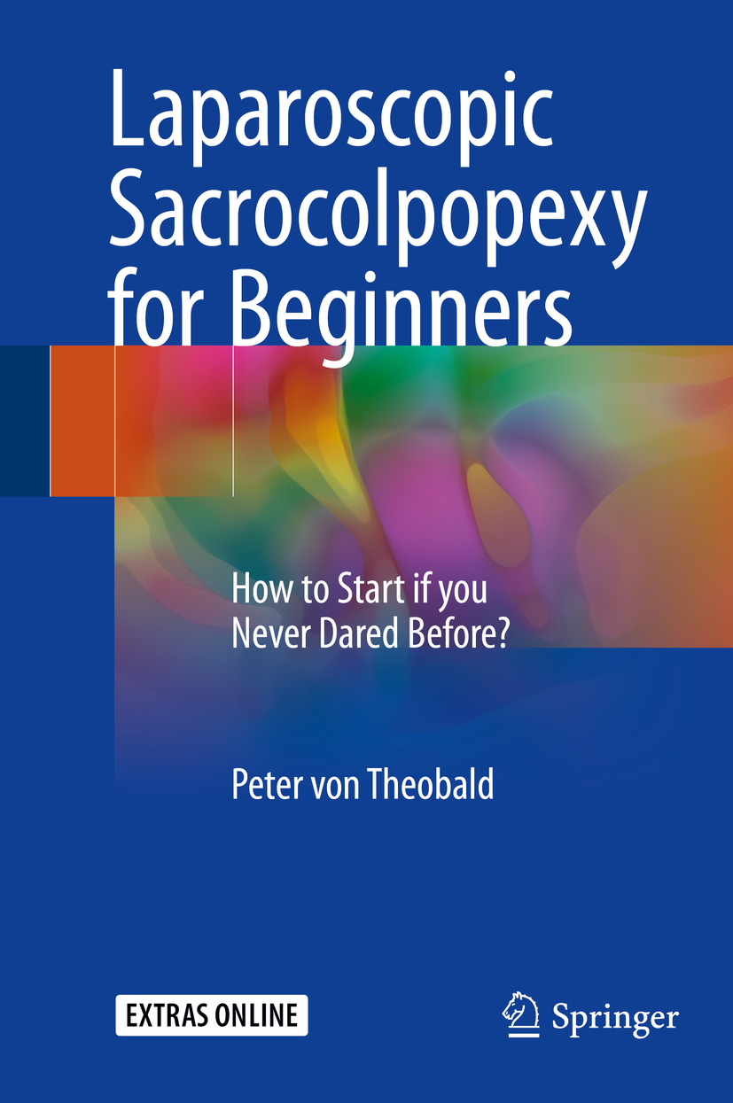 Theobald, Peter von - Laparoscopic Sacrocolpopexy for Beginners, ebook