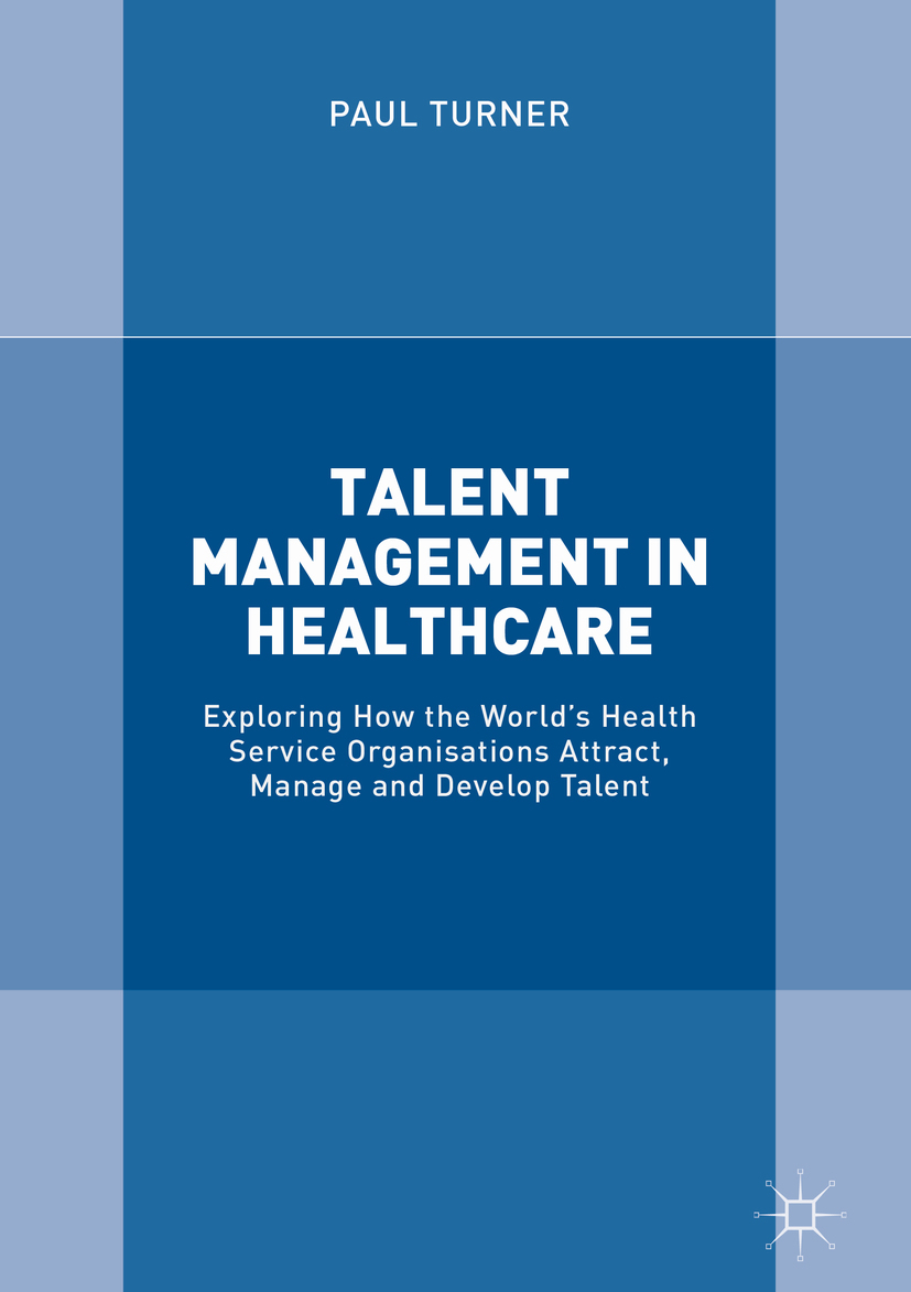 Turner, Paul - Talent Management in Healthcare, ebook