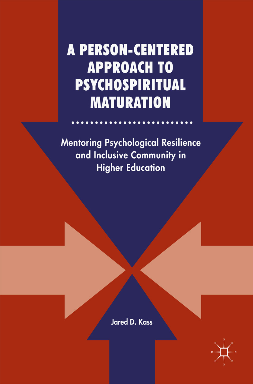 Kass, Jared D. - A Person-Centered Approach to Psychospiritual Maturation, e-bok
