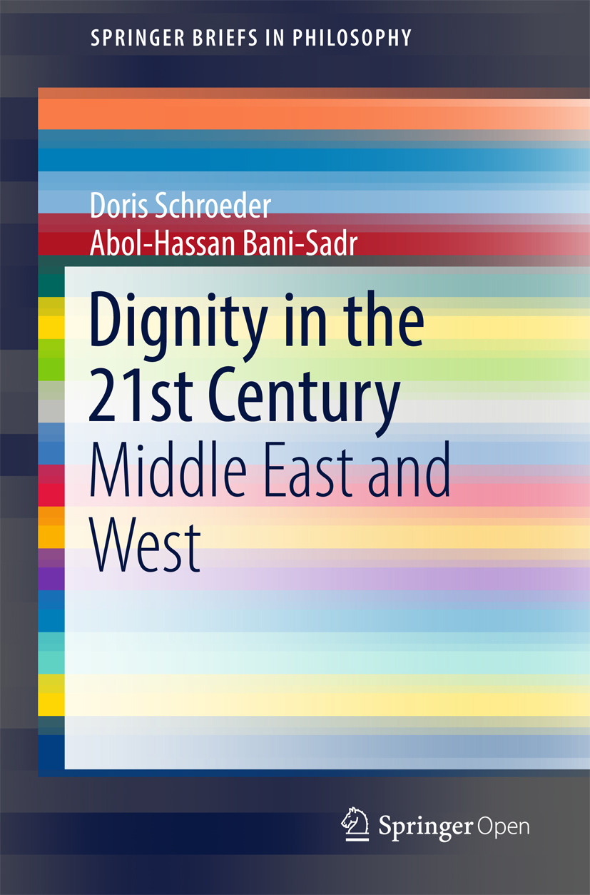 Bani-Sadr, Abol‐Hassan - Dignity in the 21st Century, e-kirja