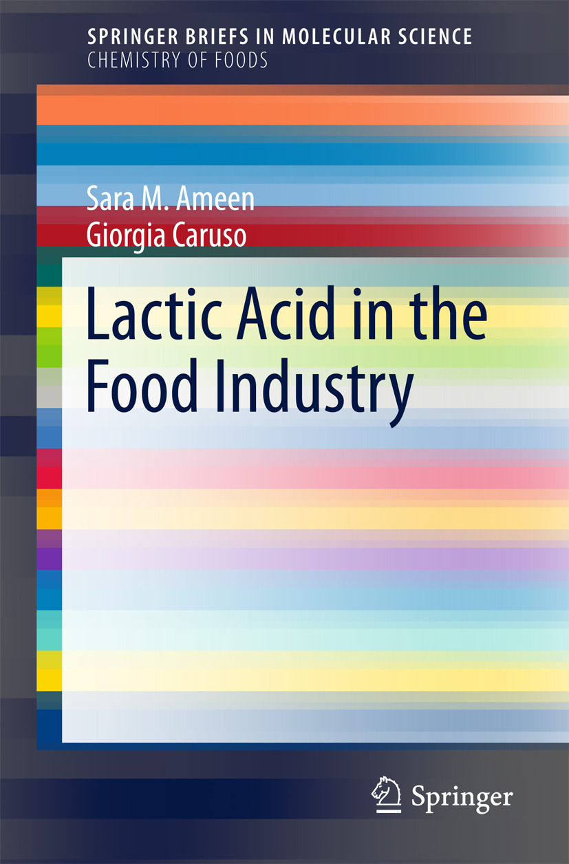 Ameen, Sara M. - Lactic Acid in the Food Industry, ebook