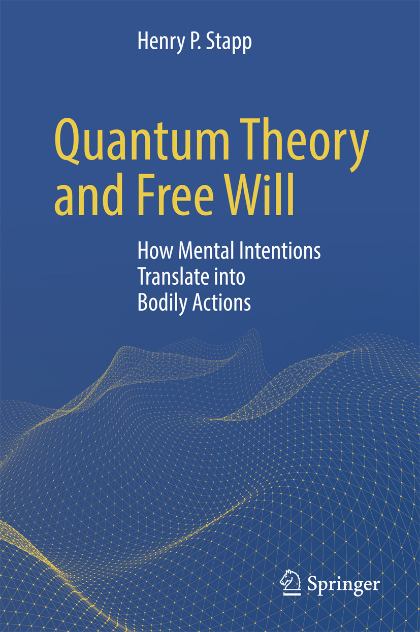 Stapp, Henry P. - Quantum Theory and Free Will, e-bok