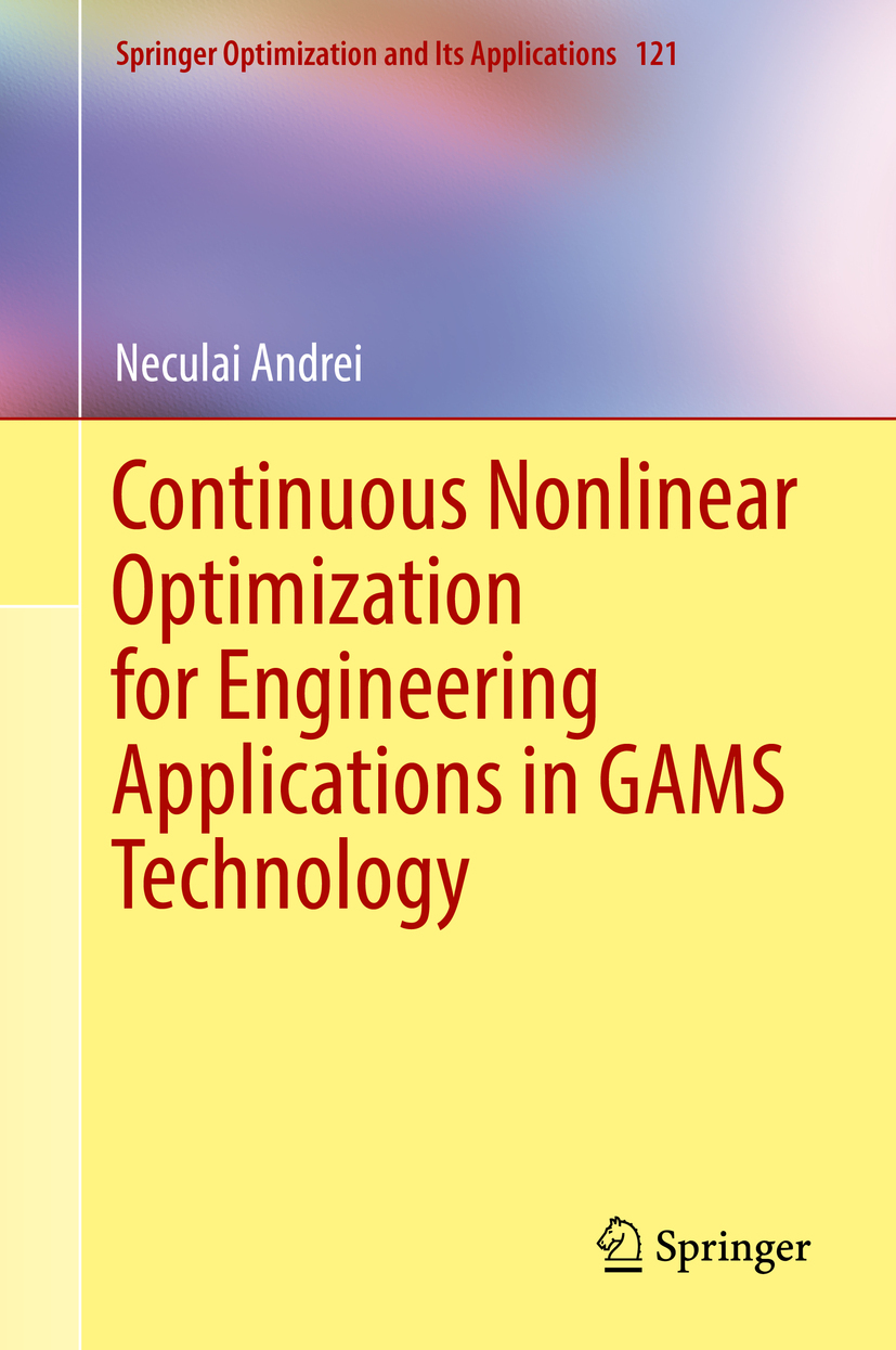 Andrei, Neculai - Continuous Nonlinear Optimization for Engineering Applications in GAMS Technology, ebook