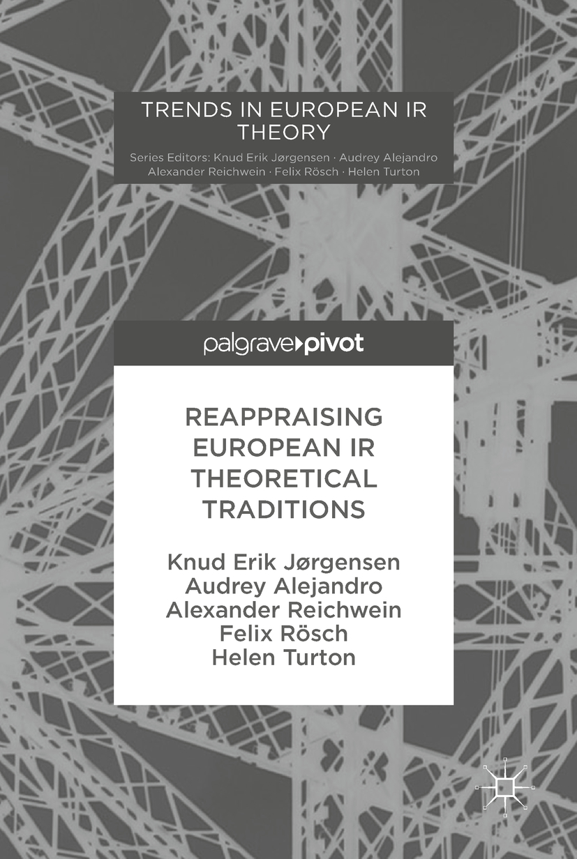 Alejandro, Audrey - Reappraising European IR Theoretical Traditions, ebook