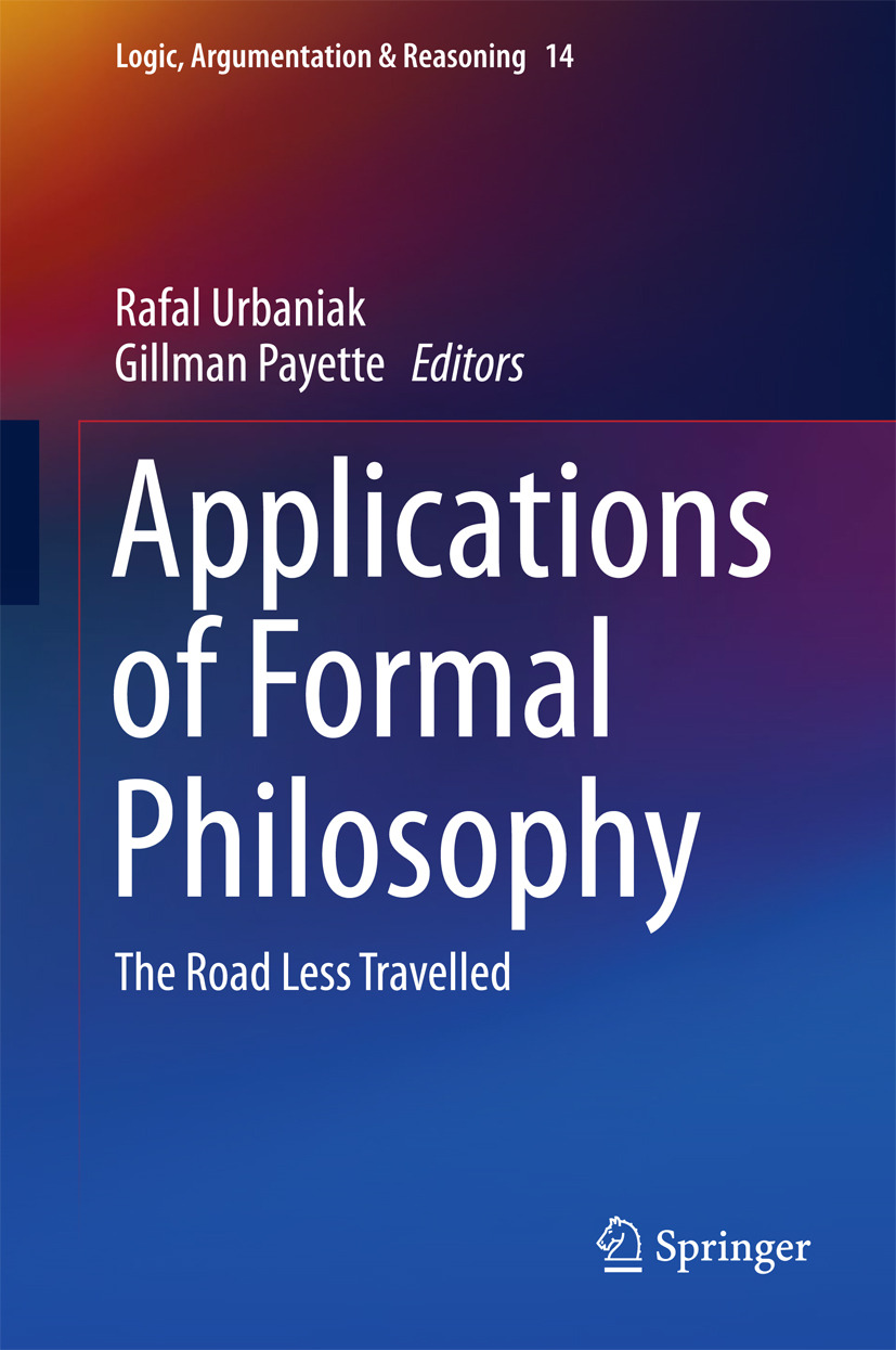 Payette, Gillman - Applications of Formal Philosophy, e-kirja