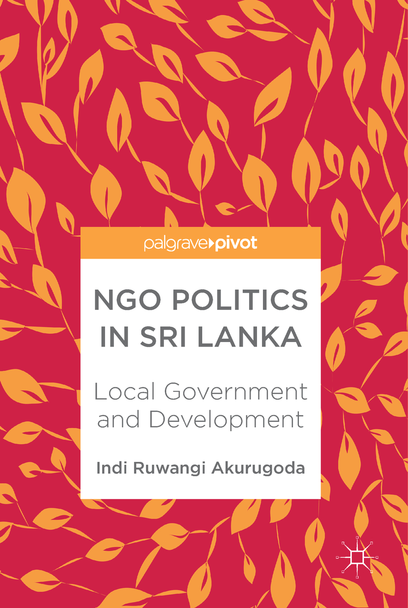 Akurugoda, Indi Ruwangi - NGO Politics in Sri Lanka, e-kirja