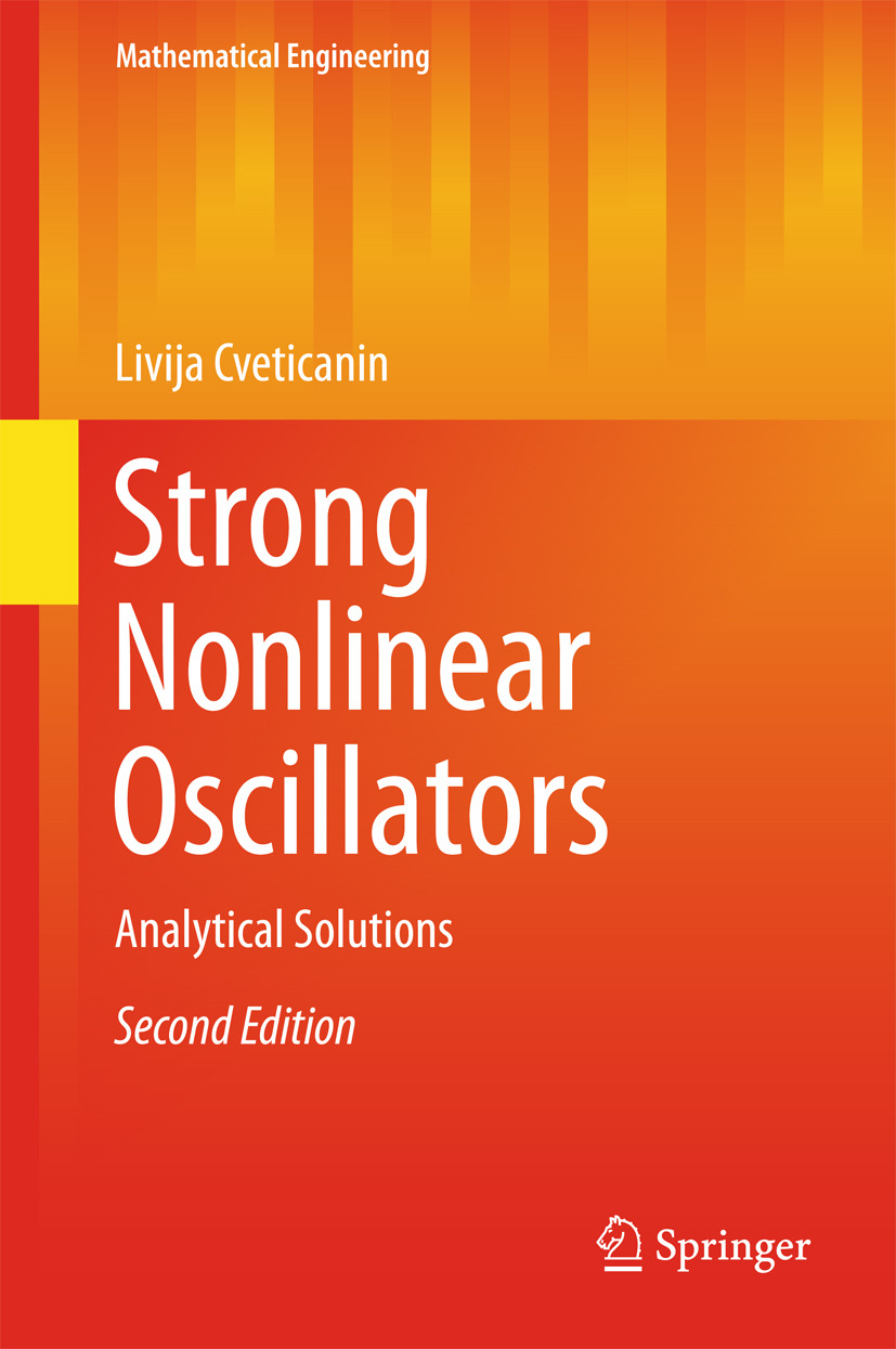 Cveticanin, Livija - Strong Nonlinear Oscillators, e-bok