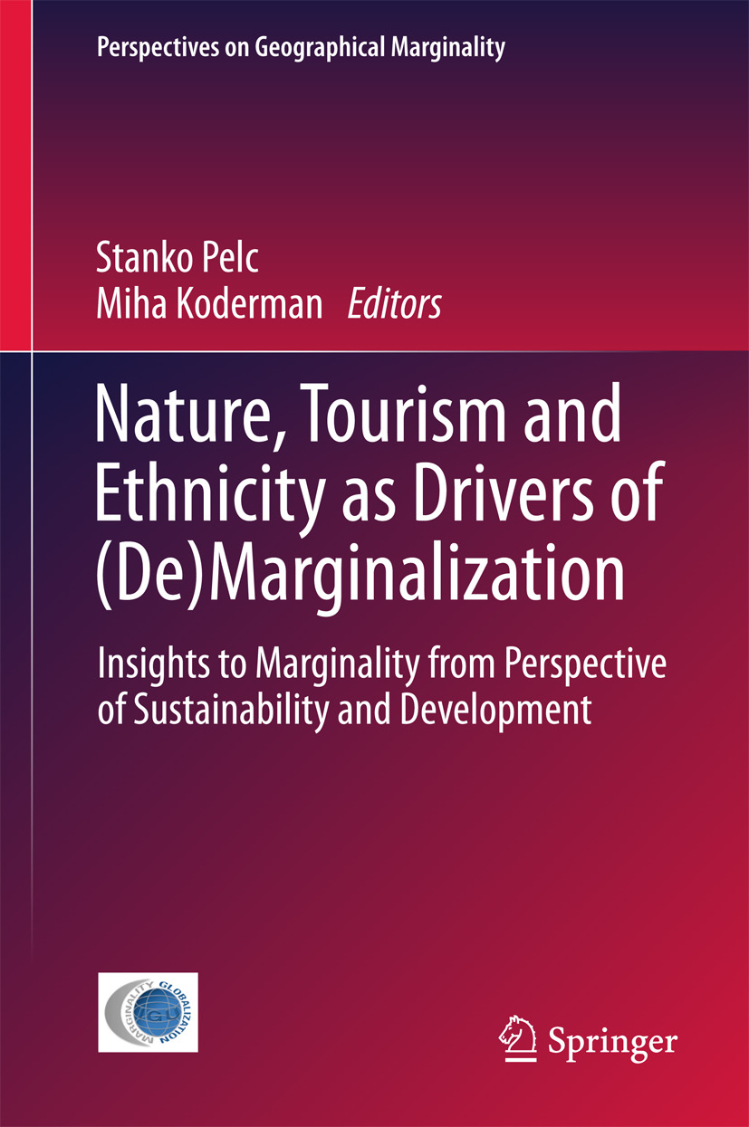 Koderman, Miha - Nature, Tourism and Ethnicity as Drivers of (De)Marginalization, ebook