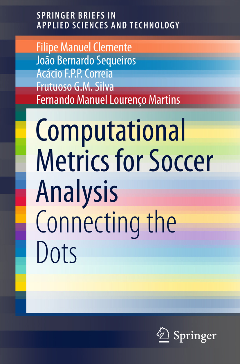 Clemente, Filipe Manuel - Computational Metrics for Soccer Analysis, e-bok
