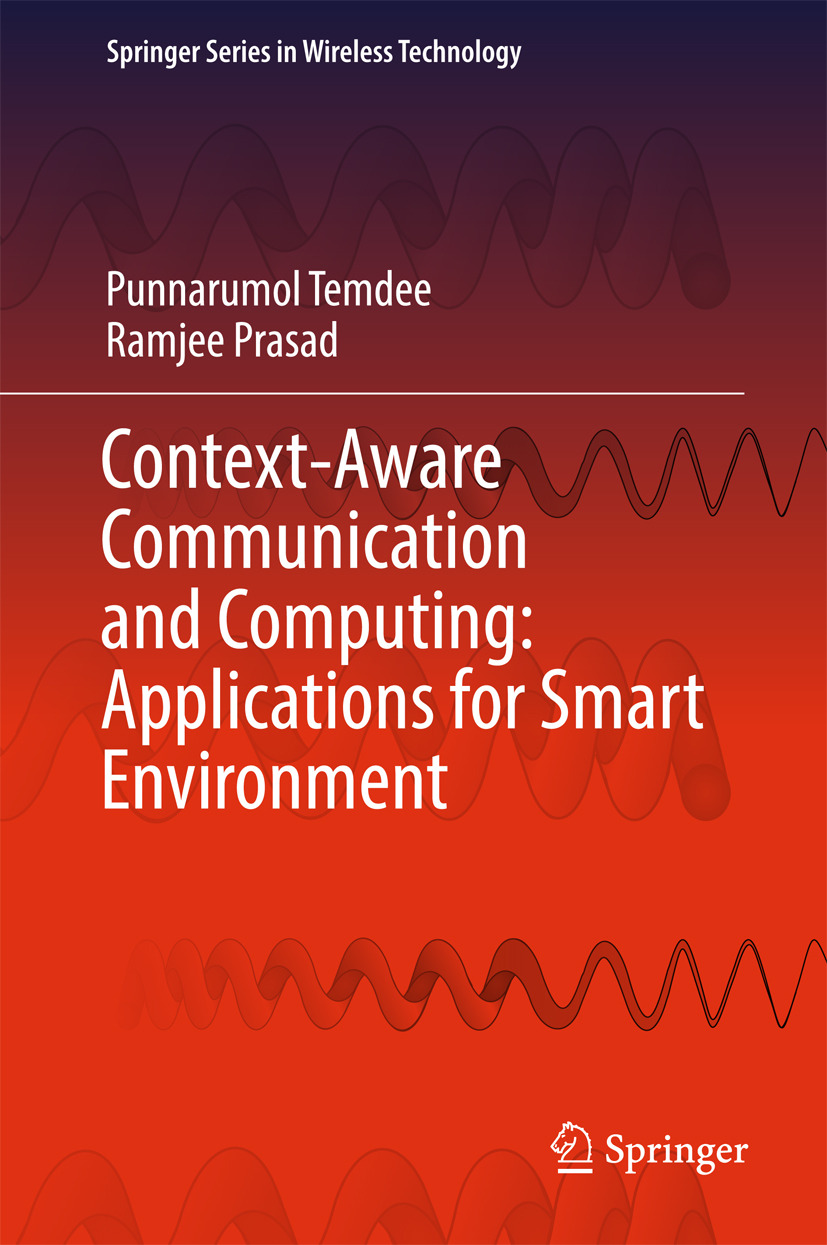 Prasad, Ramjee - Context-Aware Communication and Computing: Applications for Smart Environment, ebook