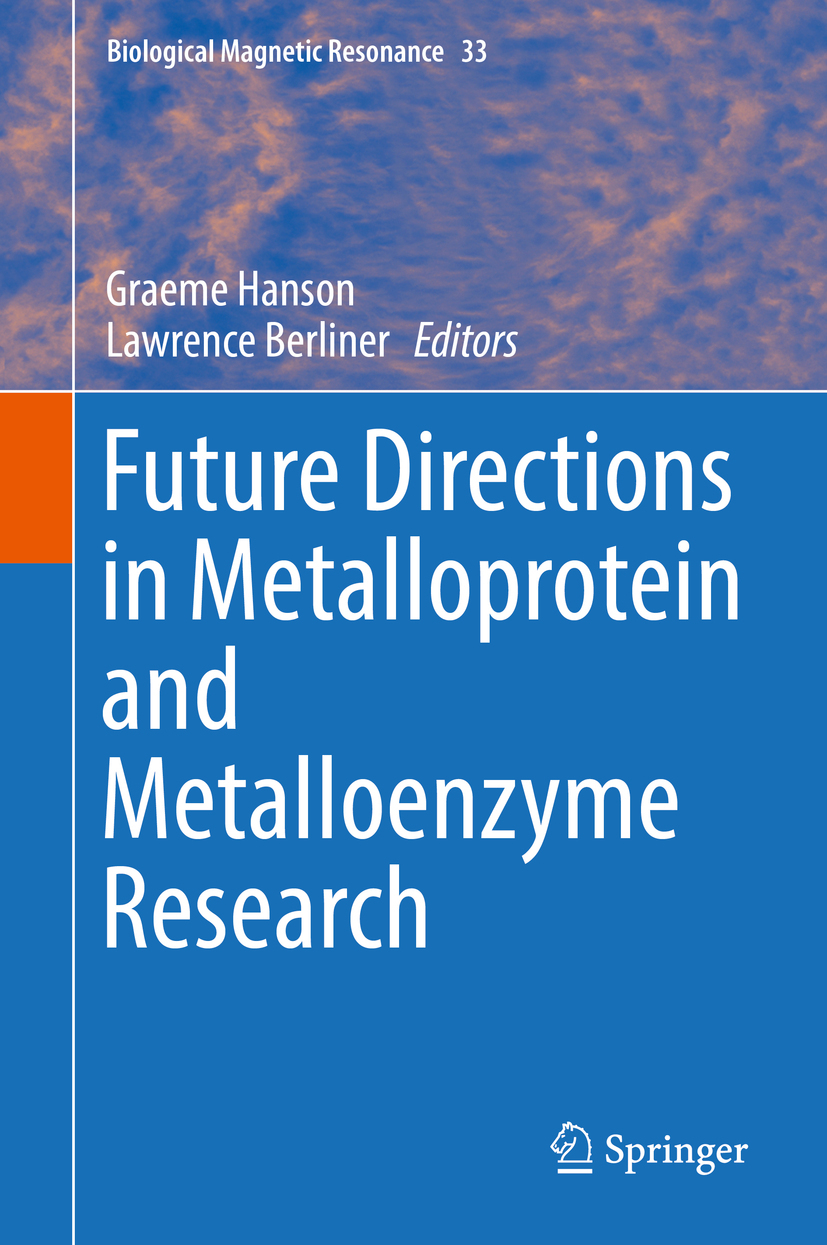 Berliner, Lawrence - Future Directions in Metalloprotein and Metalloenzyme Research, e-bok