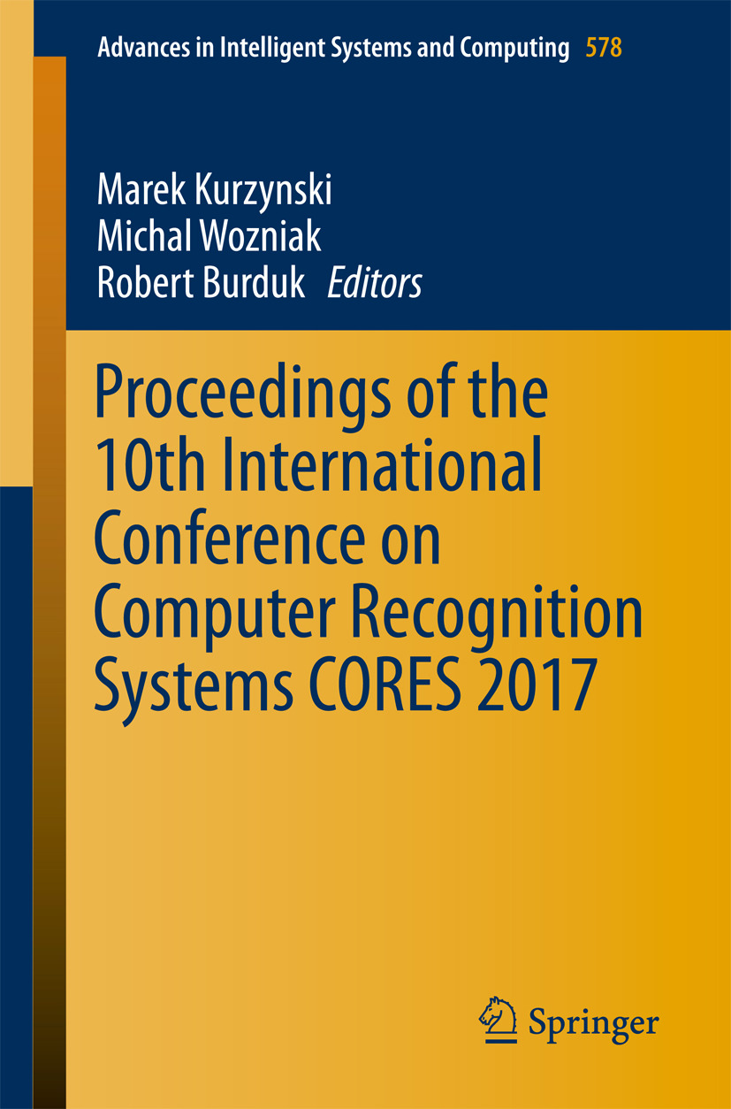 Burduk, Robert - Proceedings of the 10th International Conference on Computer Recognition Systems CORES 2017, e-bok