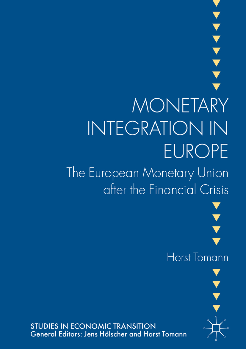 Tomann, Horst - Monetary Integration in Europe, ebook