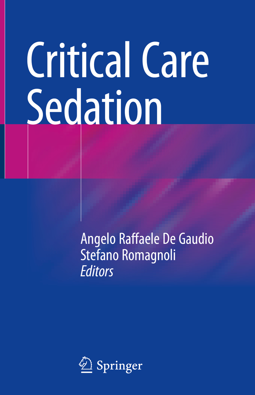 Gaudio, Angelo Raffaele De - Critical Care Sedation, e-kirja