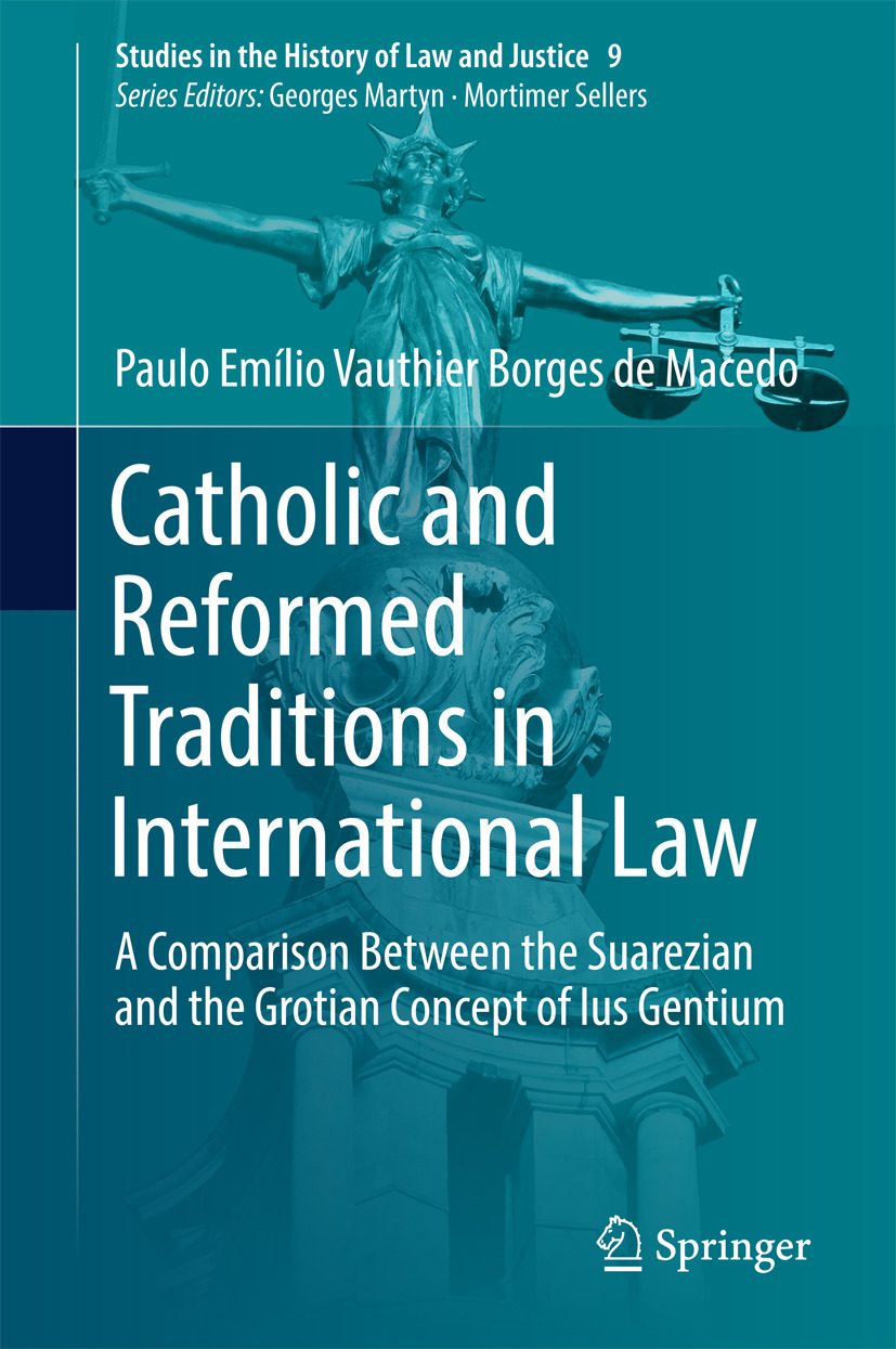 Macedo, Paulo Emílio Vauthier Borges de - Catholic and Reformed Traditions in International Law, ebook