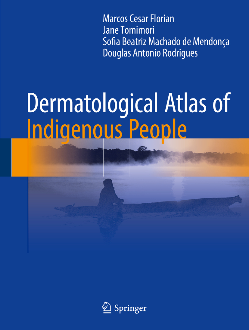 Florian, Marcos Cesar - Dermatological Atlas of Indigenous People, ebook