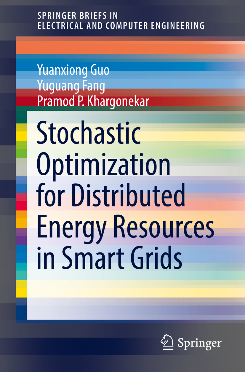 Fang, Yuguang - Stochastic Optimization for Distributed Energy Resources in Smart Grids, e-kirja