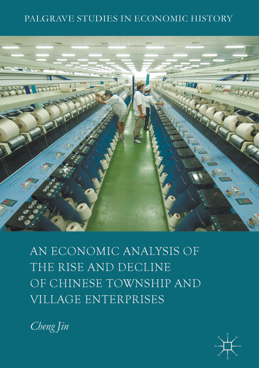 Jin, Cheng - An Economic Analysis of the Rise and Decline of Chinese Township and Village Enterprises, e-kirja