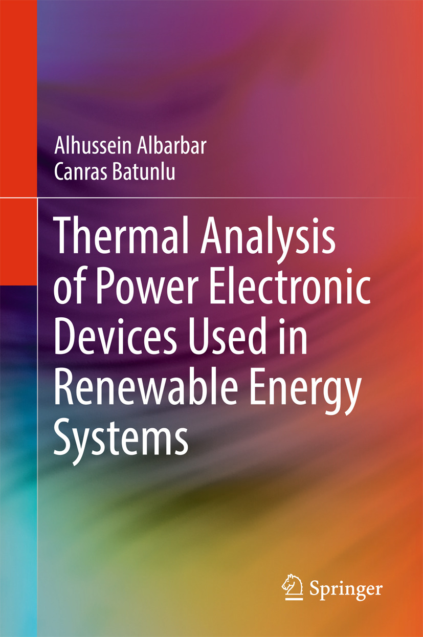 Albarbar, Alhussein - Thermal Analysis of Power Electronic Devices Used in Renewable Energy Systems, e-kirja