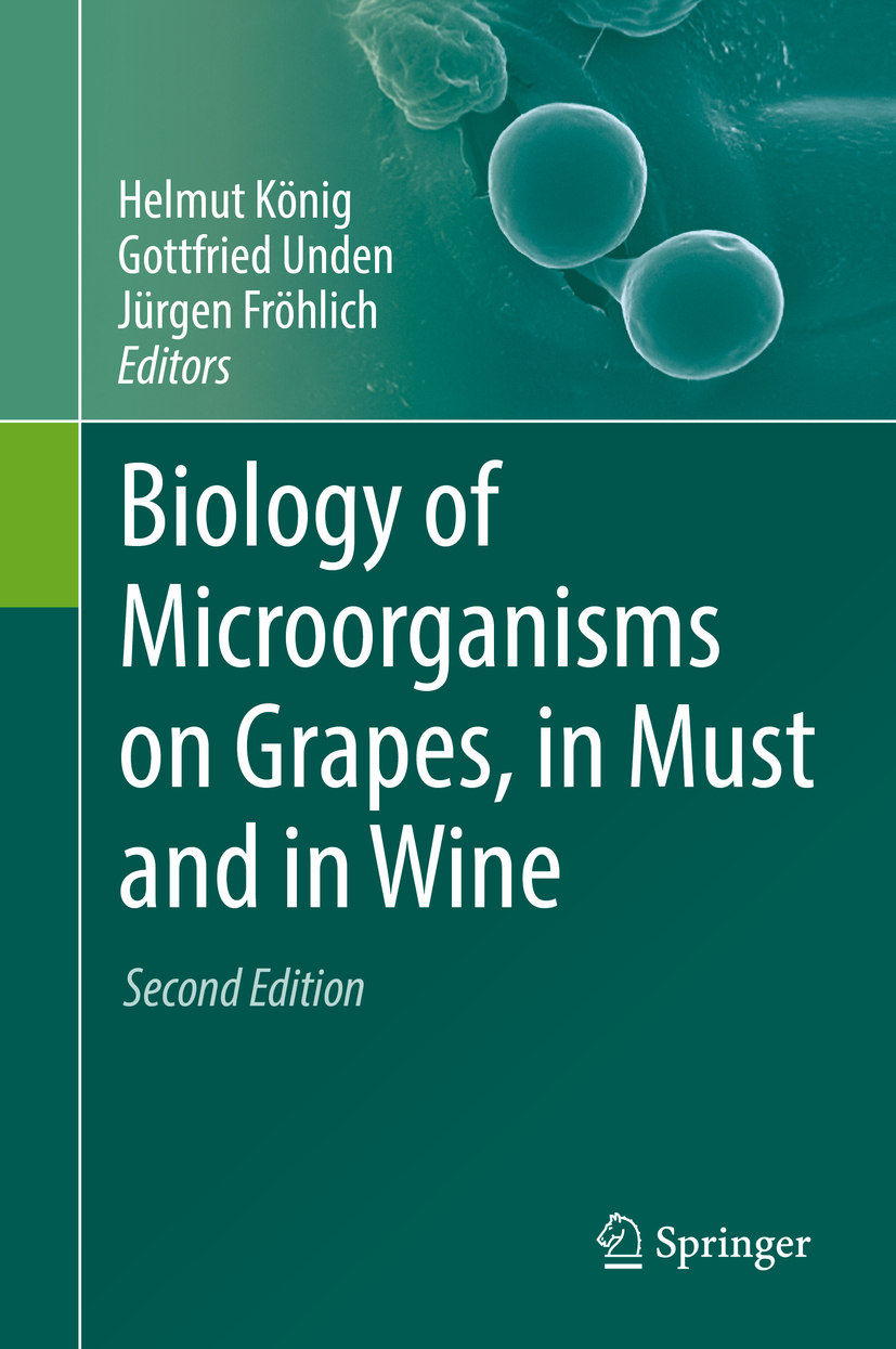 Fröhlich, Jürgen - Biology of Microorganisms on Grapes, in Must and in Wine, e-bok