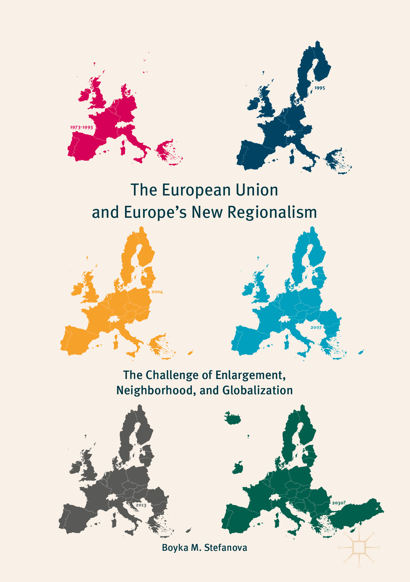 Stefanova, Boyka M. - The European Union and Europe's New Regionalism, ebook
